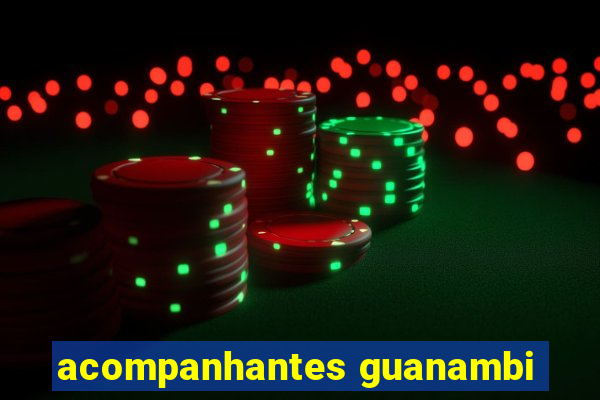 acompanhantes guanambi